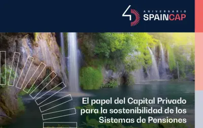 El papel del Capital Privado para la sostenibilidad de los Sistemas de Pensiones