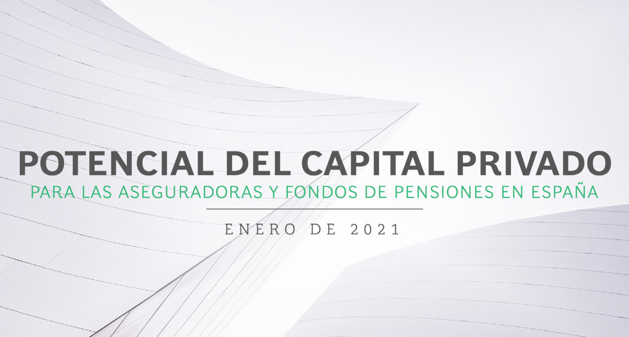 «Potencial del Capital Privado para las Aseguradoras y Fondos de pensiones en España»